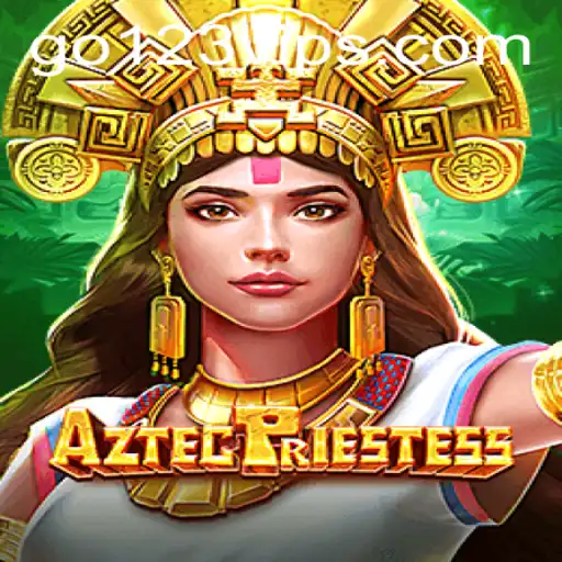 Exploring the Mystical World of AztecPriestess: A Journey with GO123