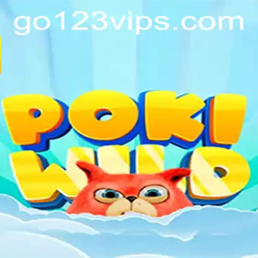 Explore the Exciting World of PokiWild with GO123