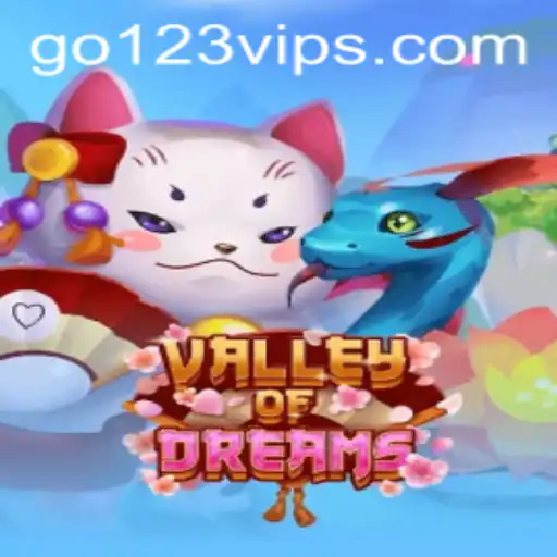 Exploring the Enchantment of ValleyofDreams: A Deep Dive into the Game with GO123